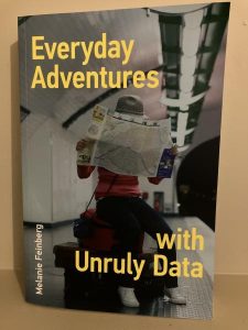 Everyday Adventures with Unruly Data book
