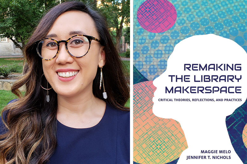 Maggie Melo and the cover of her book "Remaking the Library Makerspace"